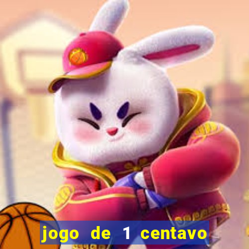 jogo de 1 centavo estrela bet